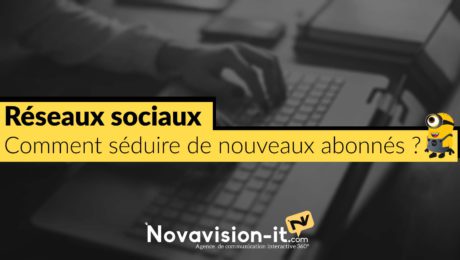Réseaux-sociaux-comment-seduire-de-nouveaux-abonnes Réseaux-sociaux-comment-seduire-de-nouveaux-abonnes