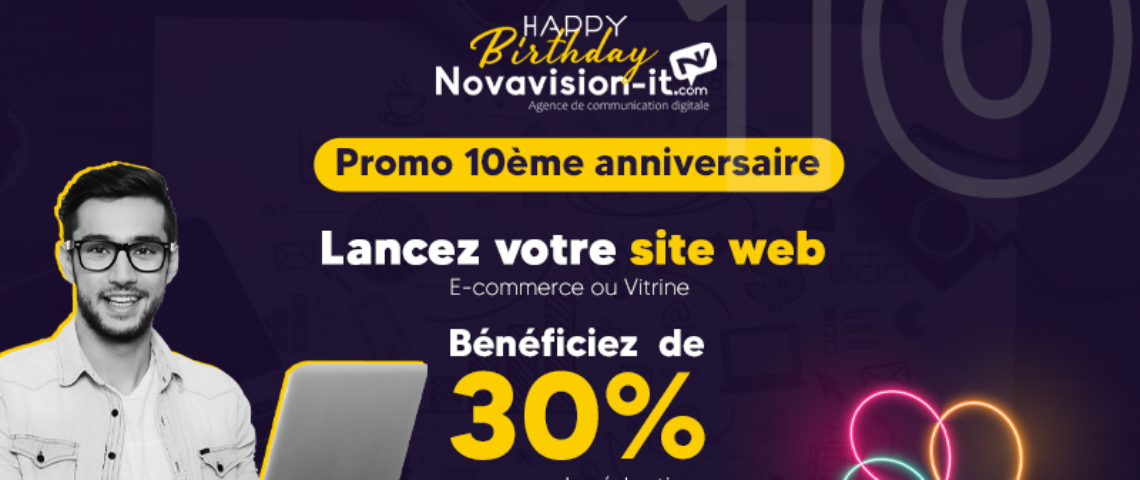 Promo 10ème anniversaire – CRÉATION SITE INTERNET Tunisie Promo 10ème anniversaire - CRÉATION SITE INTERNET Tunisie