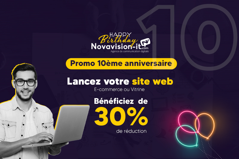 Promo 10ème anniversaire - CRÉATION SITE INTERNET Tunisie